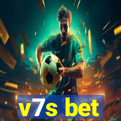 v7s bet